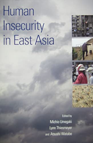 Beispielbild fr Human insecurity in East Asia zum Verkauf von Y-Not-Books
