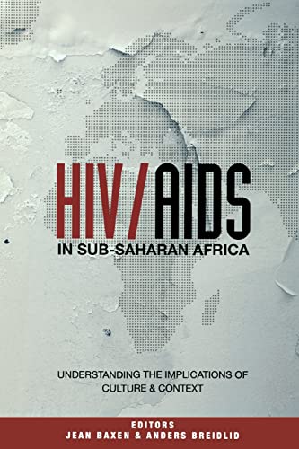 Stock image for HIV/Aids in Sub-saharan Africa: Understanding the Implications of Culture and Context for sale by Orbiting Books