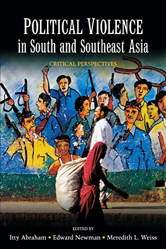 Imagen de archivo de Political Violence in South and Southeast Asia: Critical Perspectives a la venta por Bestsellersuk
