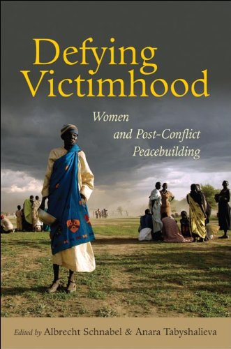 Stock image for Defying Victimhood : Women and Post-Conflict Peacebuilding for sale by Better World Books Ltd