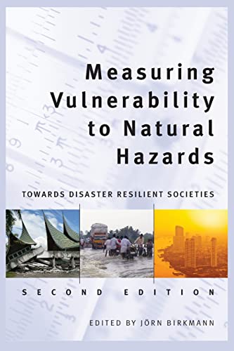 9789280812022: Measuring Vulnerability to Natural Hazards: Towards Disaster Resilient Societies