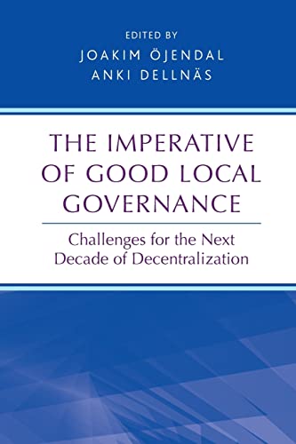 9789280812299: Imperative of Good Local Governance: Challenges for the Next Decade of Decentralization