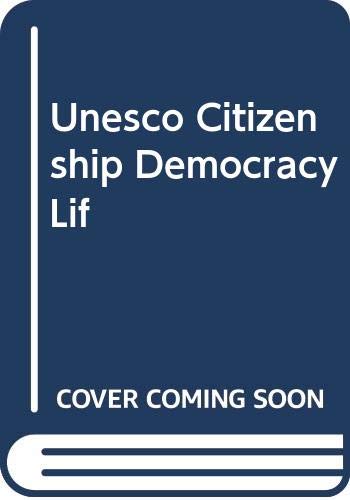 9789282011287: Unesco Citizenship Democracy Lif