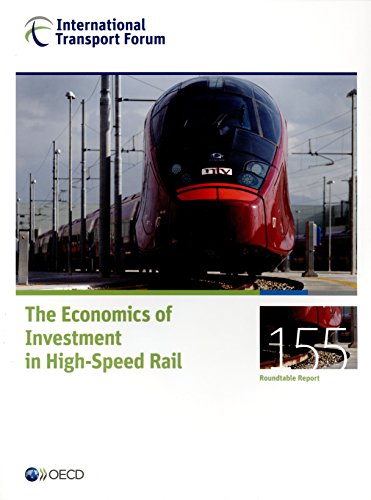 9789282107744: ITF Round Tables The Economics of Investment in High-Speed Rail: 155 (Roundtable reports)