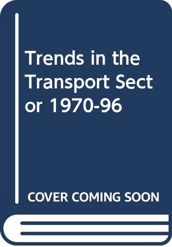 Imagen de archivo de Trends in the Transport Sector, 1970-1996 a la venta por Phatpocket Limited