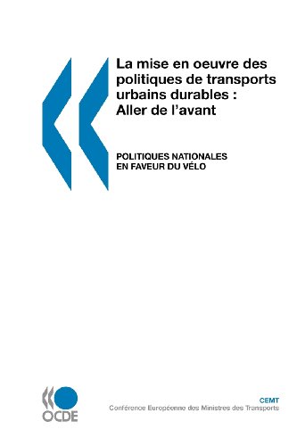 Imagen de archivo de Politiques nationales en faveur du velo : la mise en oeuvre des politiques de transports urbains durables : aller de l'avant a la venta por Ammareal