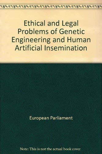 9789282302064: Ethical and legal problems of genetic engineering and human artificial insemination