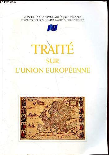Stock image for Trait sur l'Union europenne, 1992, Maastricht (Pays-Bas) for sale by Ammareal