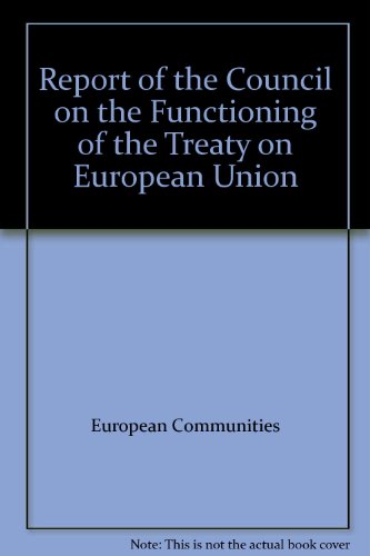 Report of the Council on the functioning of the Treaty on European Union (9789282412206) by [???]
