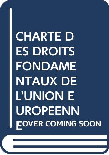 Beispielbild fr Charte Des Droits Fondamentaux De L'Union Europeenne zum Verkauf von LiLi - La Libert des Livres