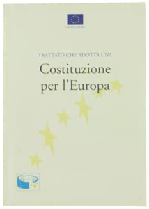 Stock image for Trattato che adotta una costituzione per l'europa for sale by medimops