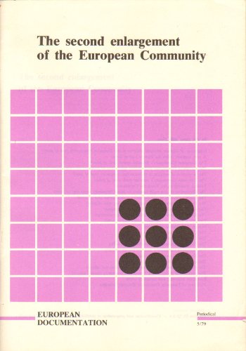 9789282513859: The Second enlargement of the European Community (European documentation) by ...