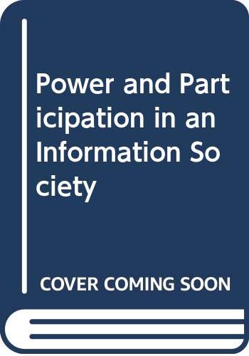 9789282540640: Power and Participation in an Information Society (EUR 8548 en)