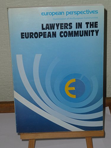 Imagen de archivo de Lawyers in the European Community (European perspective series) a la venta por dsmbooks