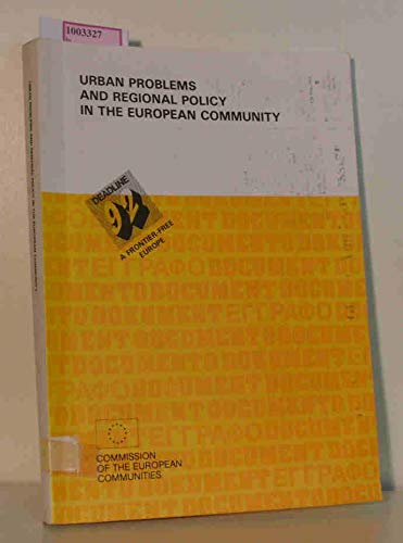 Urban Problems and Regional Policy in the European Community (9789282578711) by Cheshire, Paul; Hay, Dennis; Carbonaro, Gianni; Bevan, Nick