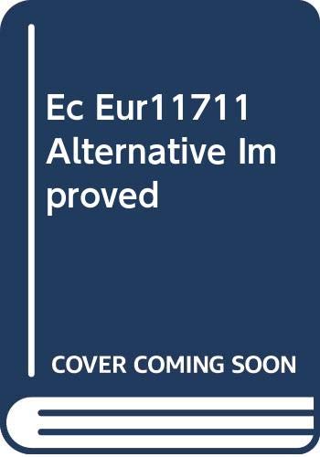 9789282599297: Ec Eur11711 Alternative Improved