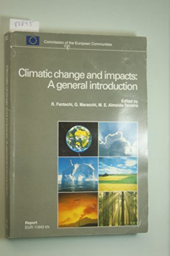 Stock image for Climatic Change and Impacts : A General Introduction for sale by Better World Books