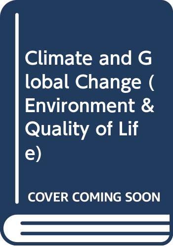 9789282627792: Climate and Global Change (Environment & Quality of Life S.)