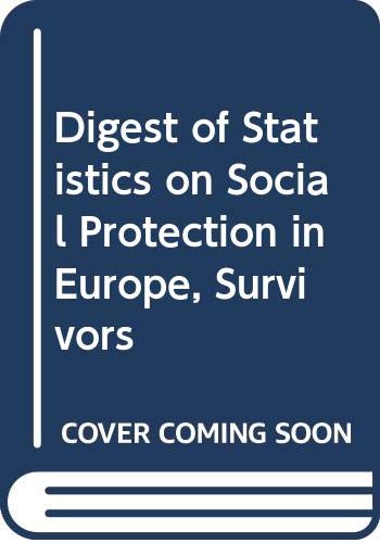 Digest of Statistics on Social Protection in Europe, Survivors (9789282637210) by Eurostat