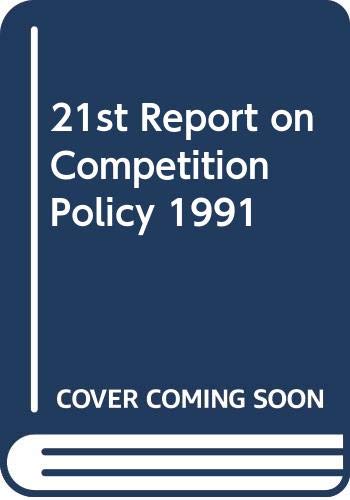 Stock image for 21st Report on Competition Policy 1991 for sale by medimops