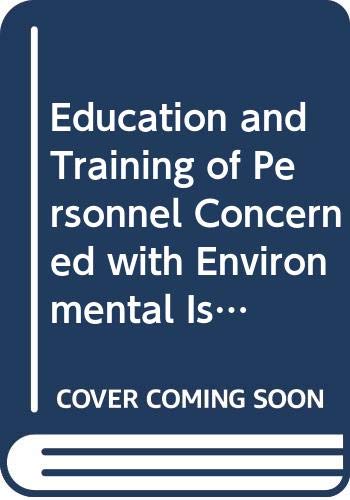 Imagen de archivo de Education and training of personnel concerned with environmental issues relating to industry a la venta por Phatpocket Limited