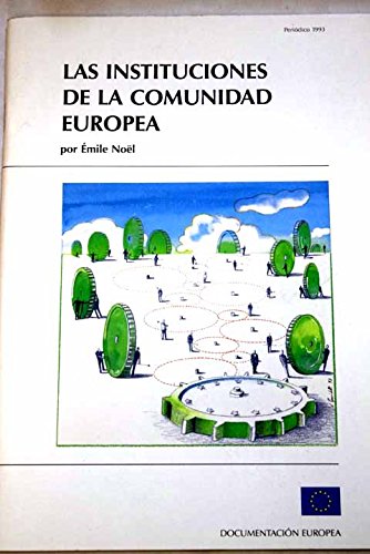 Imagen de archivo de Las instituciones de la Comunidad Europea a la venta por medimops