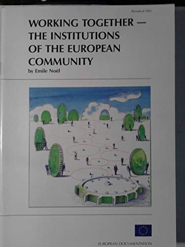 Beispielbild fr Working together: The institutions of the European Community (European documentation) zum Verkauf von Ammareal
