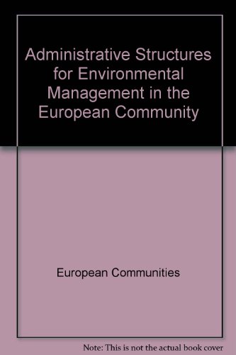 Beispielbild fr Administrative Structures for Environmental Management in the European Community zum Verkauf von Anybook.com