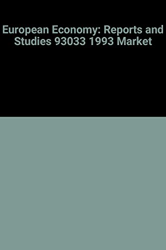 Imagen de archivo de European Economy: Reports and Studies 93033 1993 Market a la venta por Buchpark