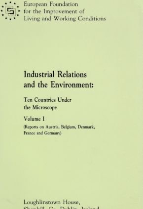 Imagen de archivo de Industrial relations and the environment: Ten countries under the microscope (v. 1) a la venta por Phatpocket Limited
