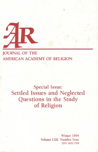 Settled Issues and Neglected Questions in the Study of Religion (Journal of the American Academy of Religion) (9789282663837) by Mark C. Taylor