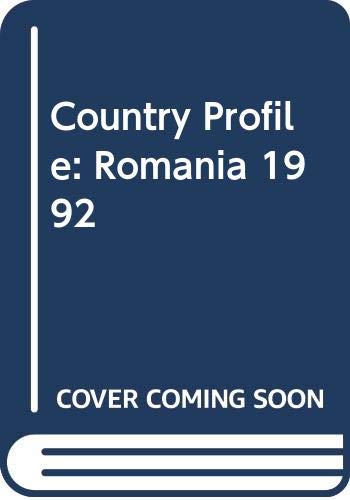 Country Profile: Romania 1992 (9789282673164) by European Communities
