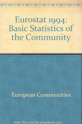 9789282676110: Eurostat 1994: Basic Statistics of the Community (Eurostat: Basic Statistics of the Community)