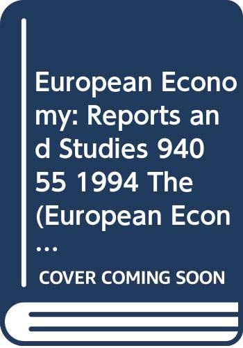 Imagen de archivo de European Economy: Reports and Studies 94055 1994 The (European Economy) a la venta por Buchpark