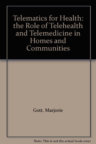 9789282687611: Telematics for Health: The Role of Telehealth and Telemedicine in Homes and Communities