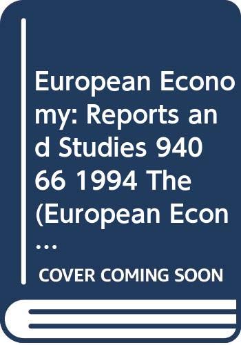 Imagen de archivo de European Economy: Reports and Studies 94066 1994 The (European Economy) a la venta por Buchpark