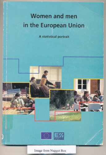 Women and Men in the European Union - A Statistical Portrait: A Statistical Portrait (9789282696194) by European Commission