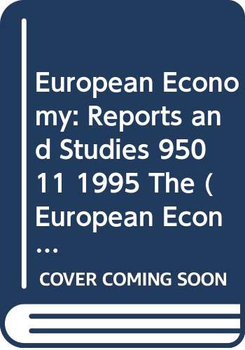 Imagen de archivo de European Economy: Reports and Studies 95011 1995 The (European Economy) a la venta por Buchpark