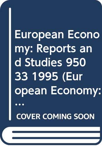 Imagen de archivo de European Economy: Reports and Studies 95033 1995 (European Economy) a la venta por Phatpocket Limited