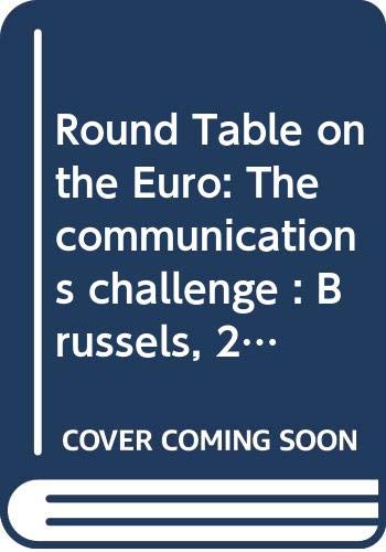 9789282766460: Round Table on the Euro: The communications challenge : Brussels, 22 to 24.1.1996