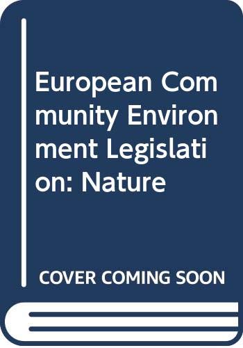 9789282768648: European Community Environment Legislation: Nature: Vol 4