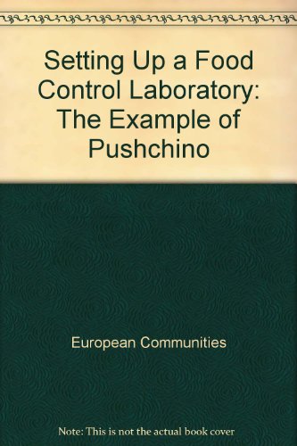 Setting up a food control laboratory: The example of Pushchino (9789282773253) by European Commission