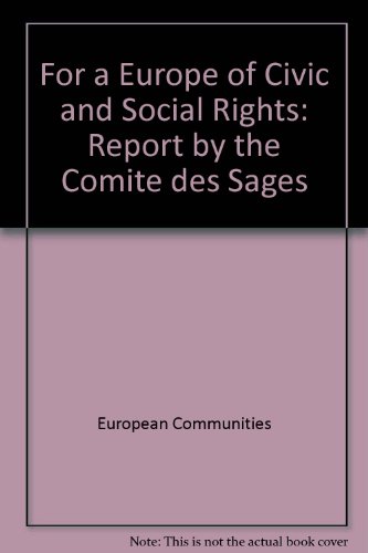 For a Europe of civic and social rights: Report, Brussels, October 1995-February 1996 (9789282776971) by Unknown Author