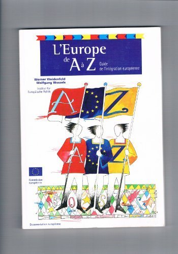 Beispielbild fr Europe from A to Z: Guide to European integration (European documentation) zum Verkauf von WorldofBooks