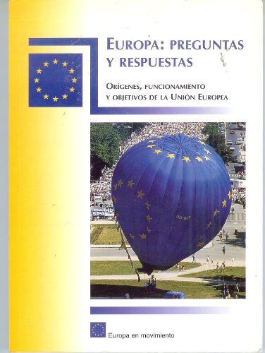 9789282795927: Orgenes, funcionamiento y objetivos de la Unin Europea