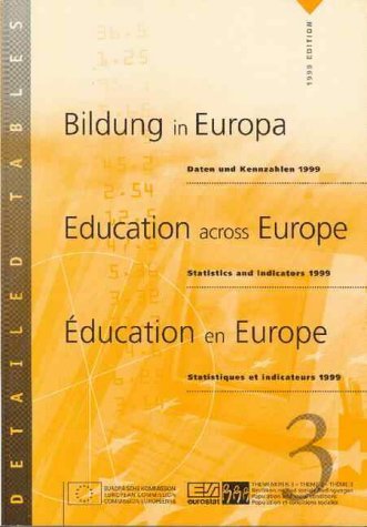 Bildung in Europa/Education Across Europe/Education En Europe: Statistics and Indicators 1999 : Multilingual (9789282797976) by Unknown Author