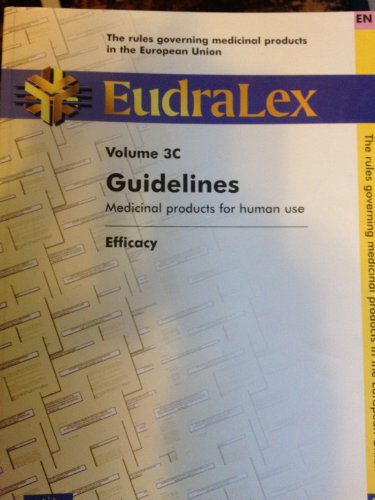 Eudralex Volume 3C: Guidelines: Medicinal Products for Human Use, Efficacy