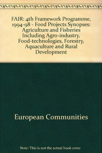 Beispielbild fr FAIR: Agriculture and Fisheries Including Agro-industry, Food-technologies, Forestry, Aquaculture and Rural Development zum Verkauf von Phatpocket Limited