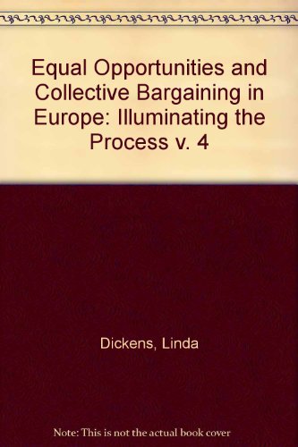 Equal Opportunities and Collective Bargaining in Europe (v. 4) (9789282850657) by Linda Dickens