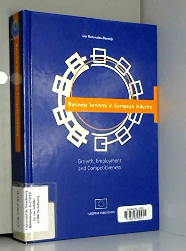 9789282866979: Business services in European industry: Growth, employment, and competitiveness